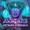 Avatars: Gateway Guardians