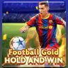 Football Gold HOLD AND WIN